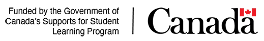 Funded by the Government of Canada's Supports for Student Learning Program.